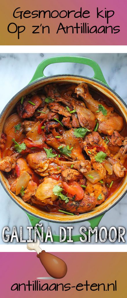 galiña di smoor galinja di smor antilliaanse kip stoofschotel smoren recept antilliaans eten jurino