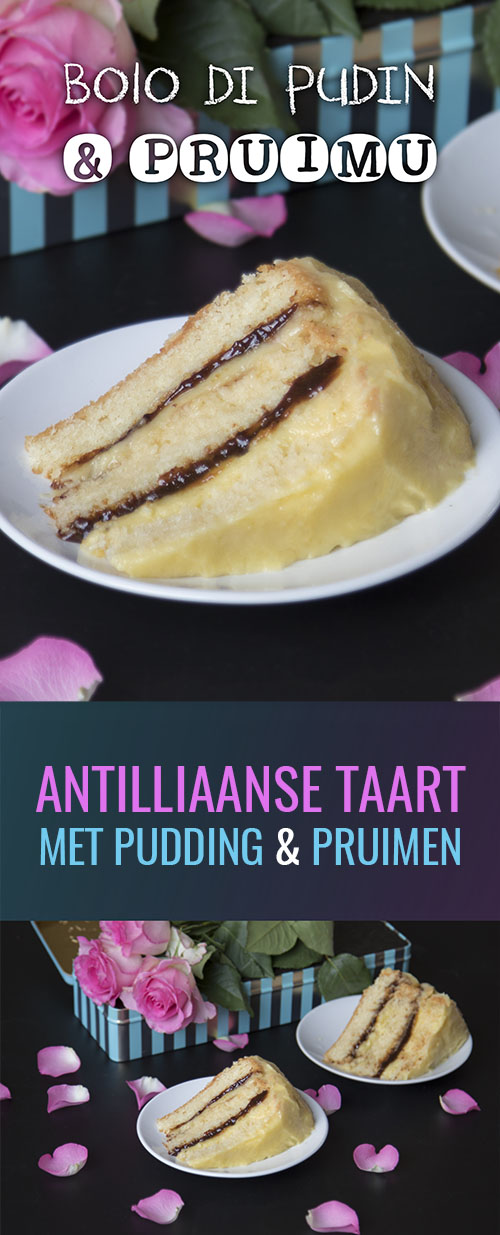 bolo di pudin pudding i pruimu preimu antilliaanse taart met pudding en pruimen recept